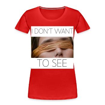 i don't want to see - T-shirt bio Premium Femme - bleu marine - Devant - Mia (176cm)