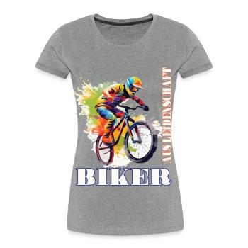 Fahrrad Mountainbike Biker aus Leidenschaft - Frauen Premium Bio T-Shirt -  - Vorne - Mia (176cm)
