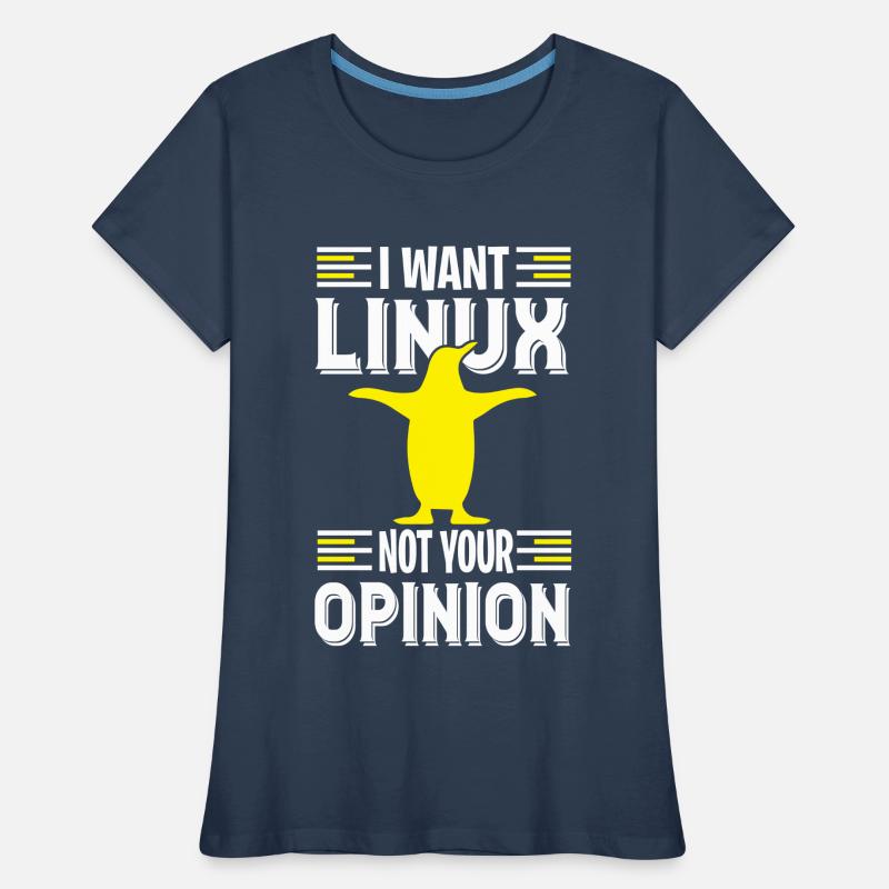 Ich will Linux du Nerd und keine Geeks Frauen Premium Bio T-Shirt