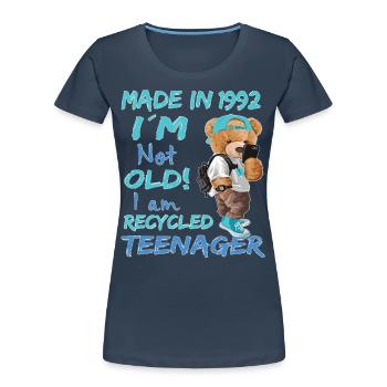 1992 Geburtstag Teddy funny old Teenager - Frauen Premium Bio T-Shirt - Navy - Vorne - Mia (176cm)
