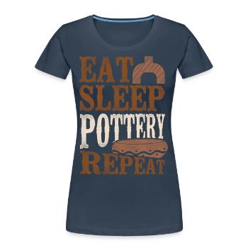Poterie Céramique Artiste Manger Dormir - T-shirt bio Premium Femme - bleu marine - Devant - Mia (176cm)