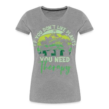 Jardinage amateur de plantes si vous ne le faites pas - T-shirt bio Premium Femme - bleu marine - Devant - Mia (176cm)