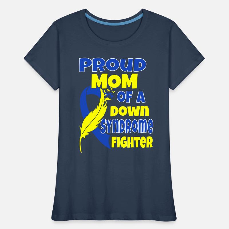 Stolze Mutter eines Down-Syndrom-Kämpfers Tshirt Frauen Premium Bio T-Shirt