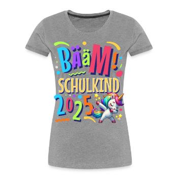 Bääm Schulkind 2025 Einhorn - Frauen Premium Bio T-Shirt -  - Vorne - Mia (176cm)