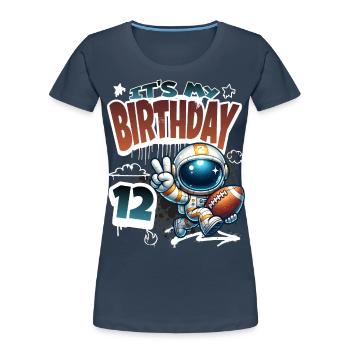 Astronaut 12th Birthday Football - Women's Premium Organic T-Shirt - navy - Front - Mia (176cm)