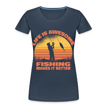 La vie est belle, la pêche la rend meilleure - Angler Spr - T-shirt bio Premium Femme - bleu marine - Devant - Mia (176cm)