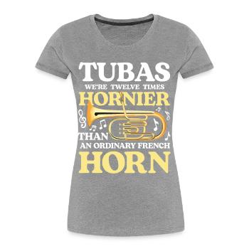 Tubas We're Twelve Times Hornier Than French Horn - Frauen Premium Bio T-Shirt - Navy - Vorne - Mia (176cm)