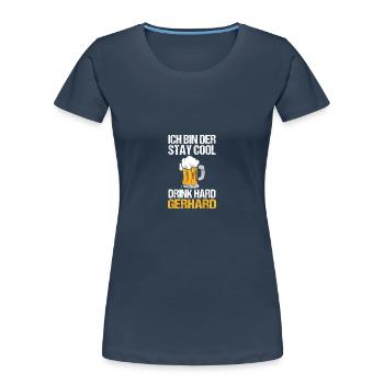 Bier Bierliebhaber Saufen Feiern Gerhard - Frauen Premium Bio T-Shirt - Navy - Vorne - Mia (176cm)
