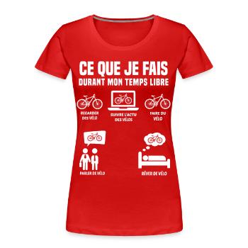 Ce Que Je Fais Pendant Mon Temps Libre Vélo - T-shirt bio Premium Femme - bleu marine - Devant - Mia (176cm)