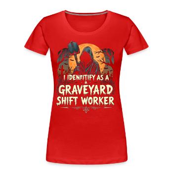 I Identify As A Graveyard Shift Worker - Women's Premium Organic T-Shirt - navy - Front - Mia (176cm)
