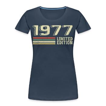 Born In 1977 Birthday 1977 Vintage 1977 - Women's Premium Organic T-Shirt - navy - Front - Mia (176cm)