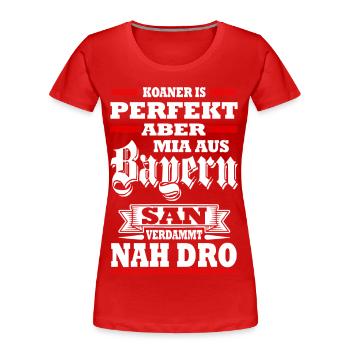 KOANER IS PERFEKT ABER MIA AUS BAYERN SAN VERDAMMT - Frauen Premium Bio T-Shirt - Navy - Vorne - Mia (176cm)