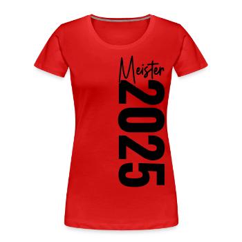 Meister 2025 - Frauen Premium Bio T-Shirt - Navy - Vorne - Mia (176cm)