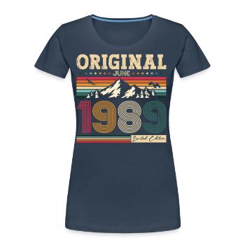 35e anniversaire Original juin 1989 Né en 1989 - T-shirt bio Premium Femme - bleu marine - Devant - Mia (176cm)