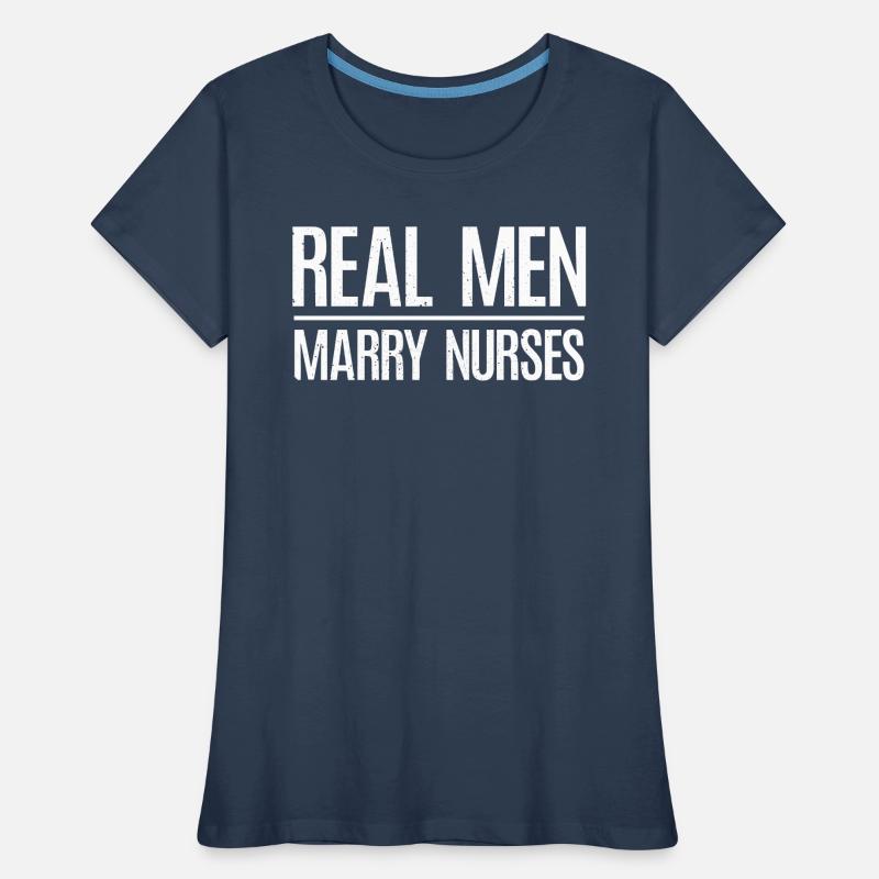 Real Men Marry Nurses Krankenschwester Ehemann Frauen Premium Bio T-Shirt