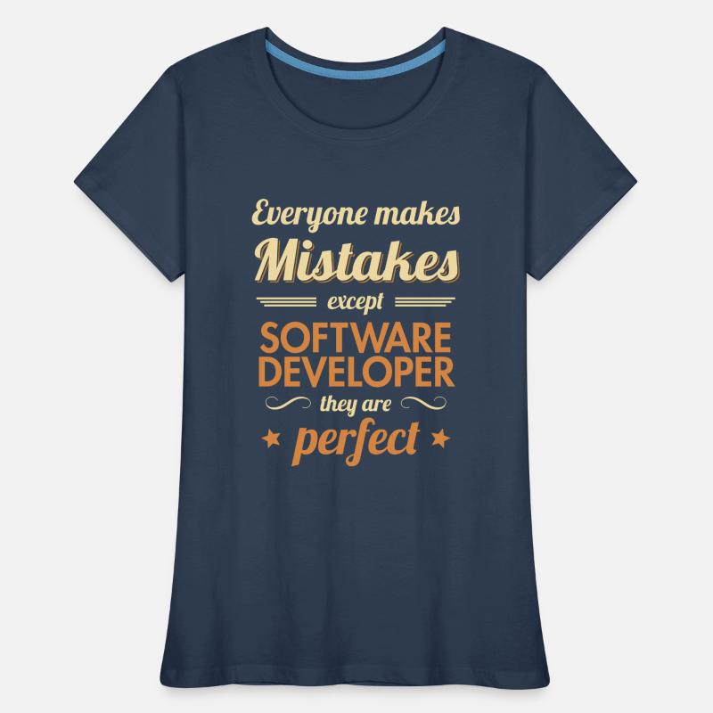 Software Developer are Perfect Developer Coder Women's Premium Organic T-Shirt