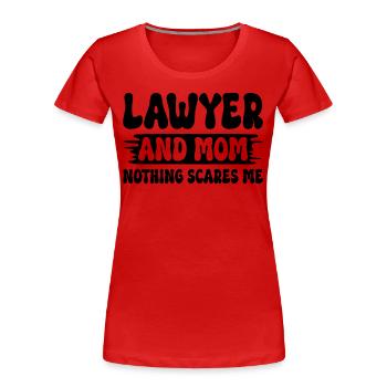 Lawyer and mom nothing scares me Mother lawyer - Women's Premium Organic T-Shirt - navy - Front - Mia (176cm)