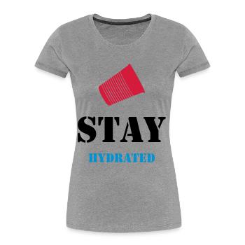 STAY HYDRATED - PARTY CUP - PARTY MUG - Women's Premium Organic T-Shirt - navy - Front - Mia (176cm)