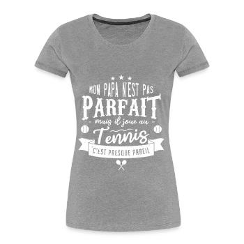 Mon Papa N'est Pas Parfait Mais Il Joue au tennis - T-shirt bio Premium Femme - bleu marine - Devant - Mia (176cm)