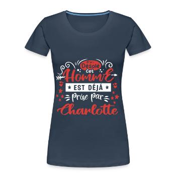 Cadeau Homme déja pris par Charlotte - T-shirt bio Premium Femme - bleu marine - Devant - Mia (176cm)