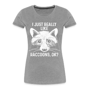 Raccoon Funny Gift - Women's Premium Organic T-Shirt -  - Front - Mia (176cm)
