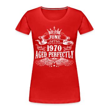 1970| Juni 1970 Geburtstag Perfekt gealtert - Frauen Premium Bio T-Shirt - Navy - Vorne - Mia (176cm)