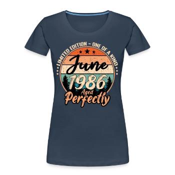 Juni 1986 Jubiläum 1986 Legenden Juni - Frauen Premium Bio T-Shirt - Navy - Vorne - Mia (176cm)