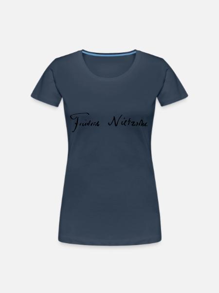 Friedrich Nietzsche - T-shirt bio Premium Femme - bleu marine