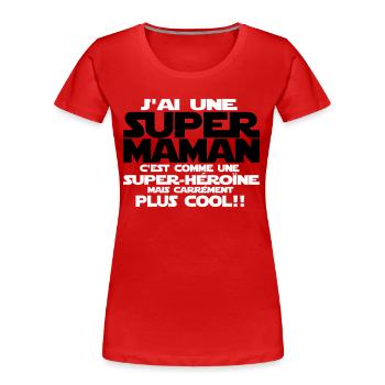 j'ai une super maman - T-shirt bio Premium Femme - bleu marine - Devant - Mia (176cm)