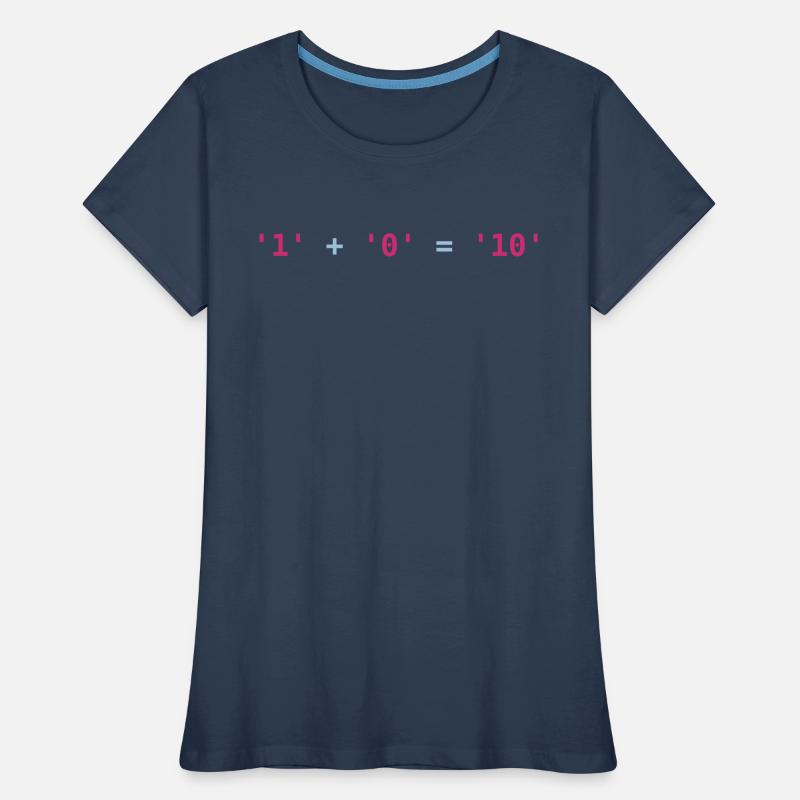 Code Python | 1 plus 0 fait 10 | chaînes de programmation T-shirt bio Premium Femme