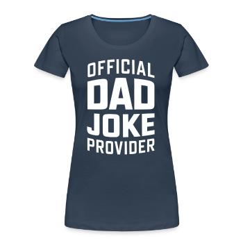 Offizieller Dad Joke Versorger - Frauen Premium Bio T-Shirt - Navy - Vorne - Mia (176cm)