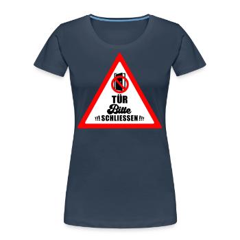Tür schließen bitte | Farbe änderbar - Frauen Premium Bio T-Shirt - Navy - Vorne - Mia (176cm)