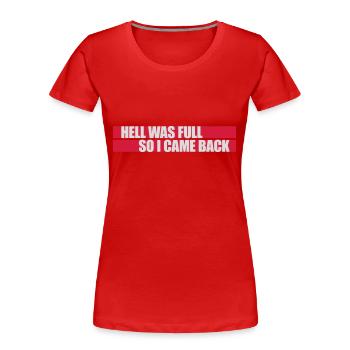 l’enfer était plein Citation - T-shirt bio Premium Femme - bleu marine - Devant - Mia (176cm)