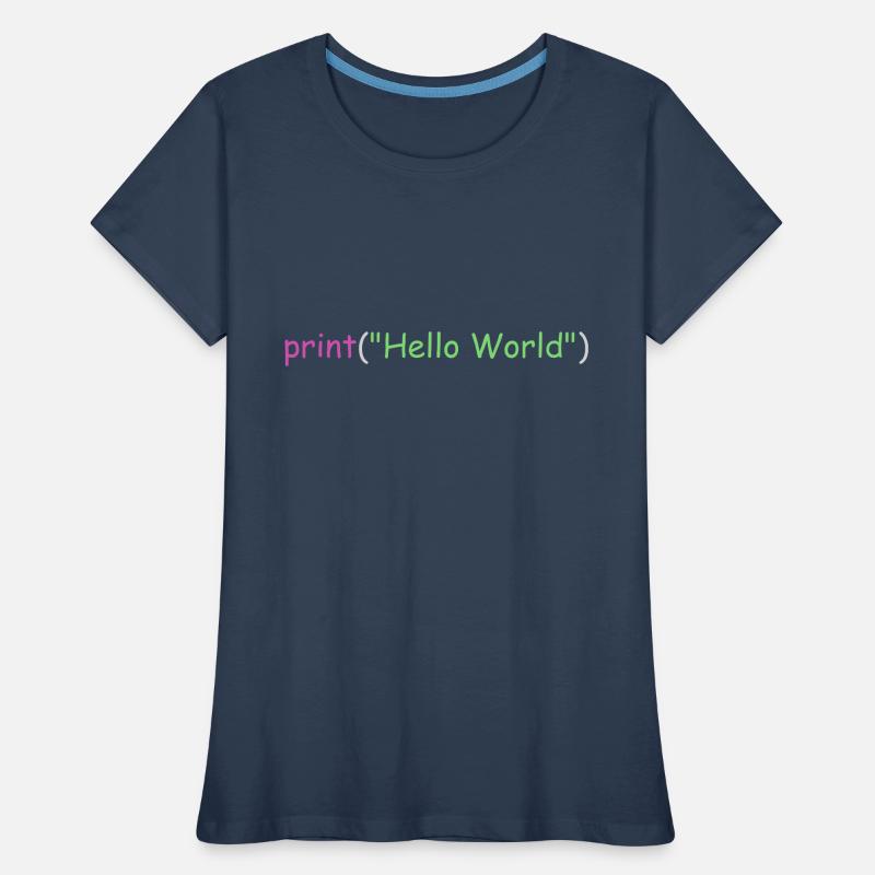 Hello World programming Python C++ C # Women's Premium Organic T-Shirt