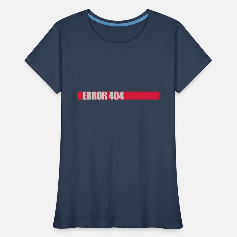 Network Lost Error 404 Women's Premium Organic T-Shirt