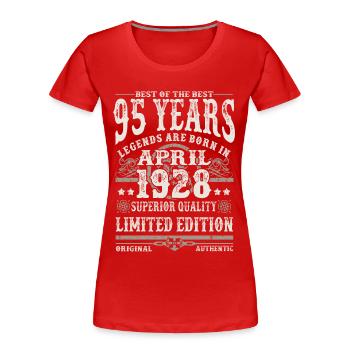 Born in April 1928 - 95 years old - Women's Premium Organic T-Shirt - navy - Front - Mia (176cm)