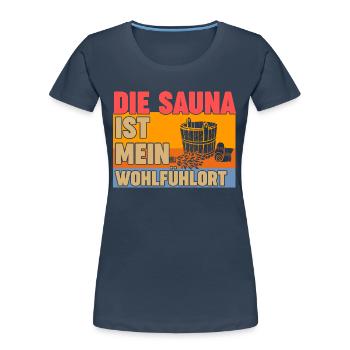 Wellness Saunagänger Saunieren Saunierer Sauna - Frauen Premium Bio T-Shirt - Navy - Vorne - Mia (176cm)
