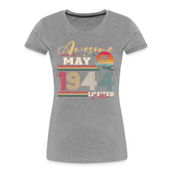 Awesome May 1944 Vintage 1944 Birthday 1944 - Women's Premium Organic T-Shirt - navy - Front - Mia (176cm)