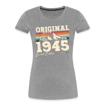 Original 1945 Vintage 1945 Birthday 1945 - Women's Premium Organic T-Shirt - navy - Front - Mia (176cm)