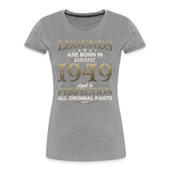 75th Birthday Original August 1949 Born 1949 - Women's Premium Organic T-Shirt - navy - Front - Mia (176cm)