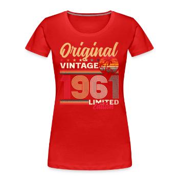 64th Birthday Original Vintage 1961 - Women's Premium Organic T-Shirt -  - Front - Mia (176cm)