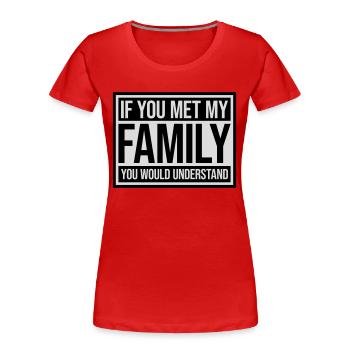 you would understand quote - Women's Premium Organic T-Shirt -  - Front - Mia (176cm)