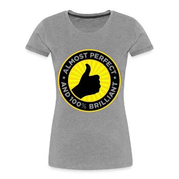 Fast perfekt und genial - Frauen Premium Bio T-Shirt - Navy - Vorne - Mia (176cm)