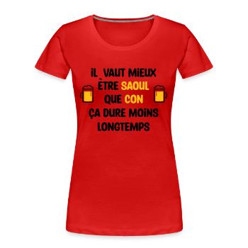 Il vaut mieux être saoul que con / Humour - T-shirt bio Premium Femme - bleu marine - Devant - Mia (176cm)