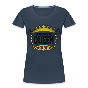 Unverfrorene Königin - Frauen Premium Bio T-Shirt - Navy - Vorne - Mia (176cm)