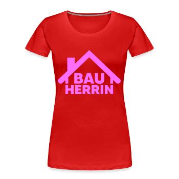 Bauherrin Hausbau Eigenheim Baustelle Haus Frauen - Frauen Premium Bio T-Shirt - Navy - Vorne - Mia (176cm)