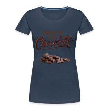 Apportez le chocolat - Schokoliebe - T-shirt bio Premium Femme - bleu marine - Devant - Mia (176cm)