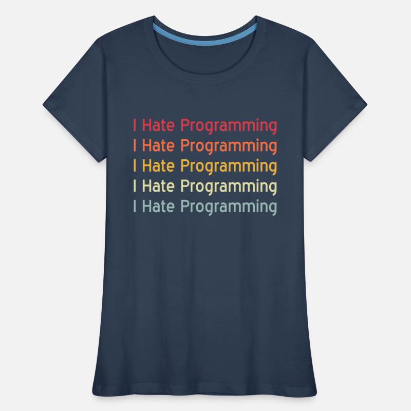 Informatiker Programmer Programming Coding Sprüche Frauen Premium Bio T-Shirt