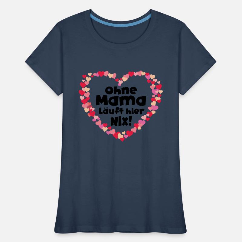 Mutter Spruch Geschenk Mama Muttertag Frauen Premium Bio T-Shirt