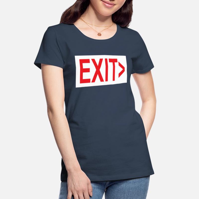 Exit / Exit / Emergency Exit Women's Premium Organic T-Shirt